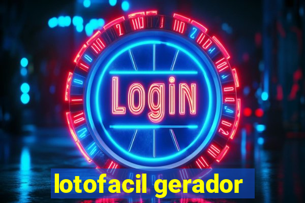 lotofacil gerador